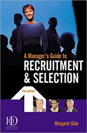 A Manager's Guide to Recruitment & Selection