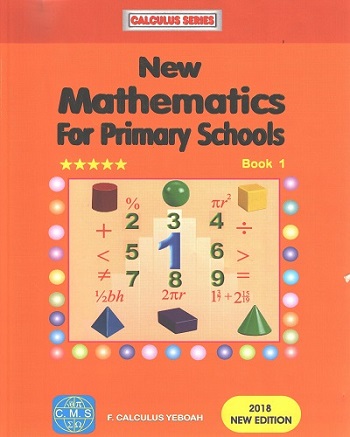 New Mathematics For Primary Schools Book 1 (Calculus Series)