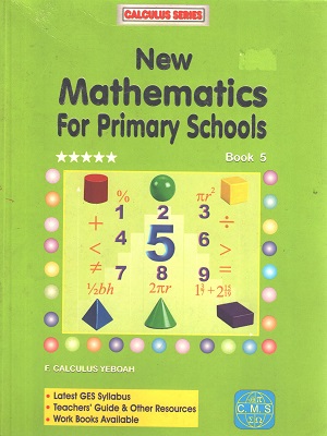 New Mathematics For Primary Schools Book 5 (Calculus Series)