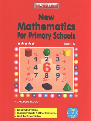 New Mathematics For Primary Schools Book 6 (Calculus Series)