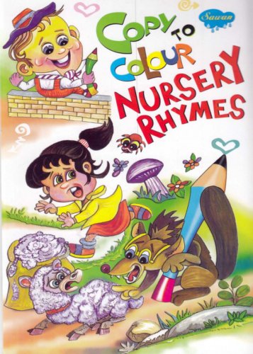Nursery Rhymes (copy to colour)