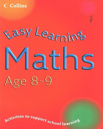 Easy Learning Maths (Aged 8 -9)