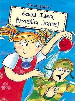 Good Idea, Amelia Jane! (Enid Blyton)