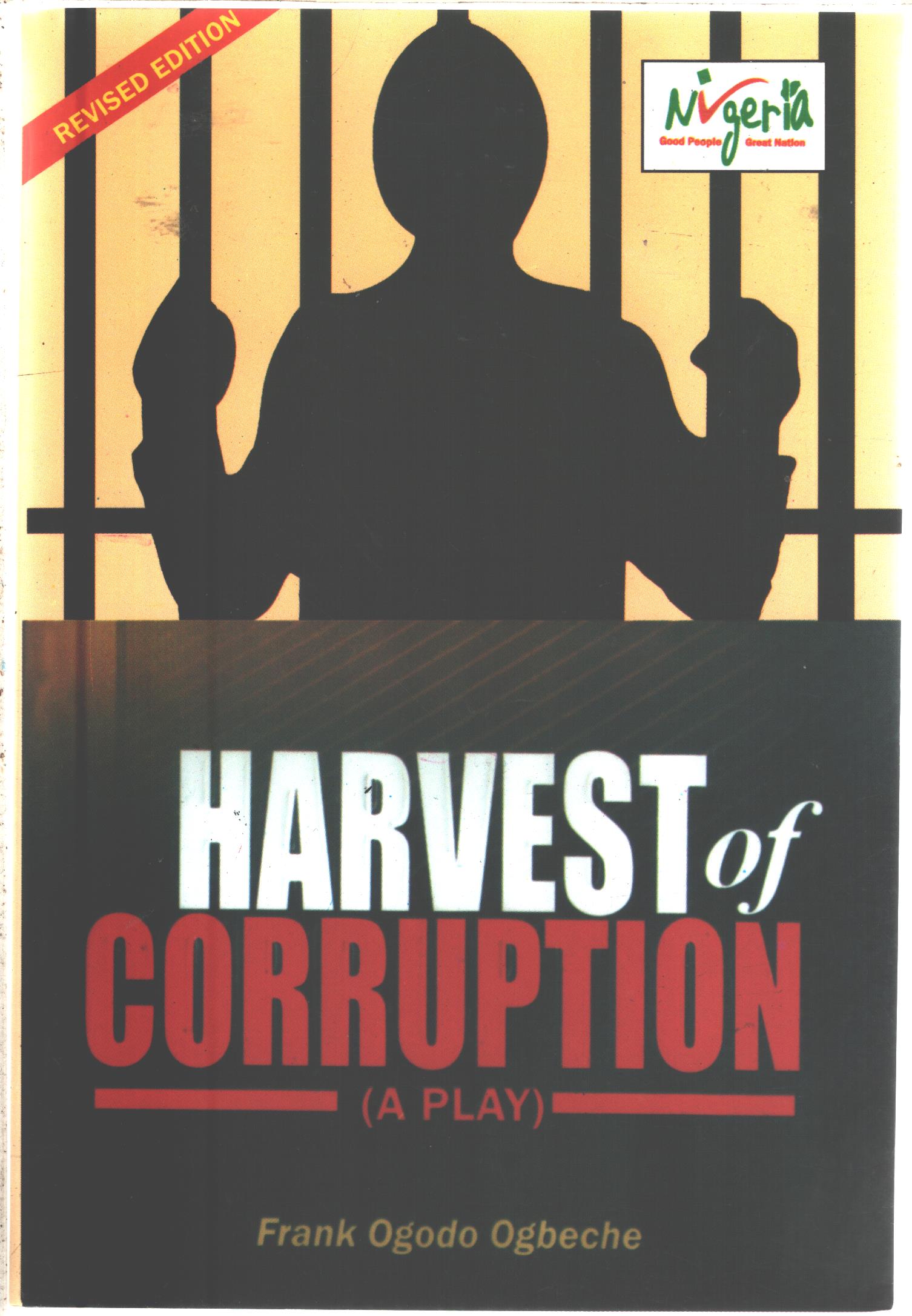 Harvest of Corruption (Frank Ogodo Ogbeche)