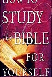 How to Study the Bible for Yourself (Tim Lahaye)