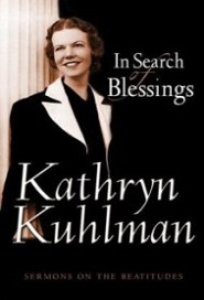 In Search of Blessings (Kathryn Kuhlman)