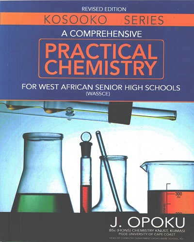 Practical Chemistry for West African Senior High School