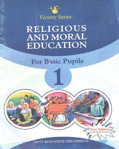 Religious & Moral Education For Basic Pupils 1 (Victory Series)