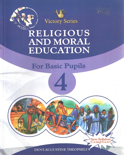 Religious & Moral Education For Basic Pupils 4 (Victory Series)