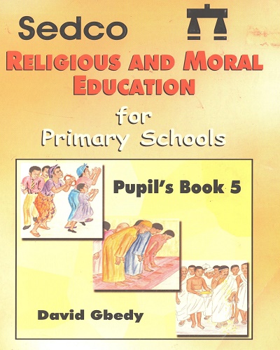 Religious & Moral Education For Prim. 5 (Sedco)