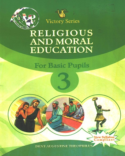 Religious & Moral Education For Basic Pupils 3 (Victory Series)