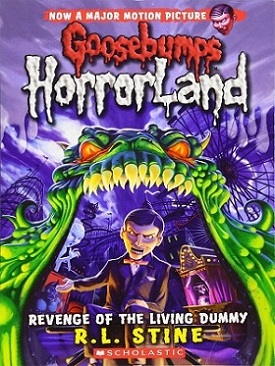 Revenge of the Living Dummy (Goosebump Horror Land)
