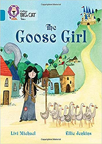 The Goose Girl (Big Cat Collins)