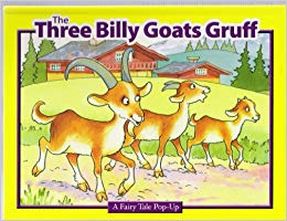 The Three Billy Goats Gruff (A fairy tale pop-up)