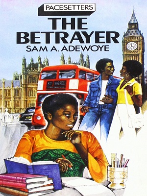 The Betrayer (Sam A. Adewoye)