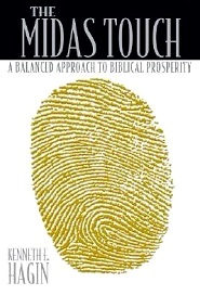 The Midas Touch ( A balanced Approach to Biblical Prosperity)