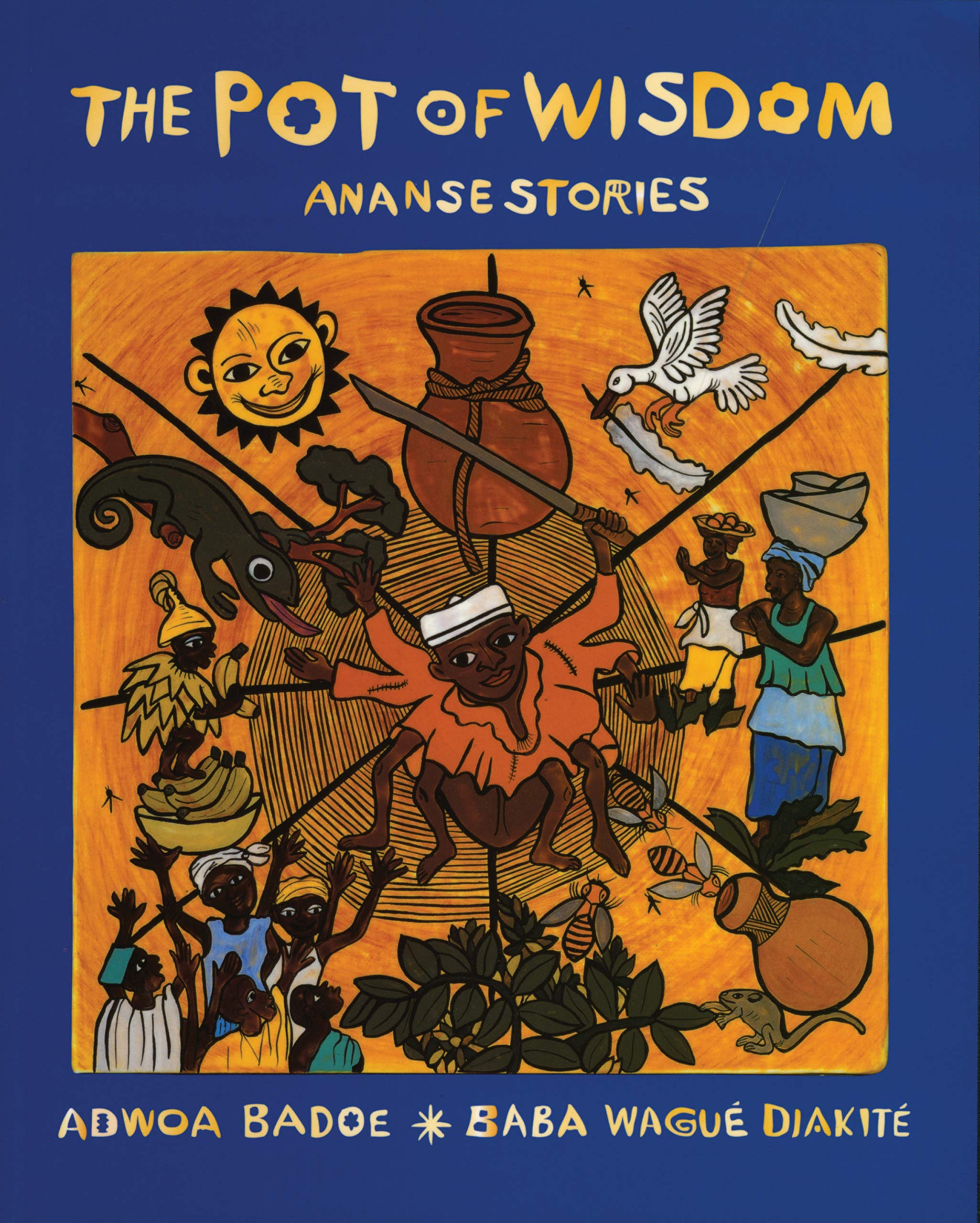 The Pot of Wisdom (Ananse Stories)