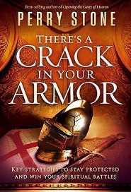 There's A Crack In Your Armor (Perry Stone)