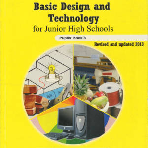 Basic Design and Technology for JHS Pupils Book 3 (Sedco)