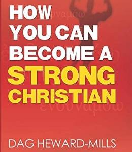 How you can become a strong christian