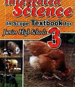 Integrated Science In Scope Textbook for JHS 3 (Twumasi)