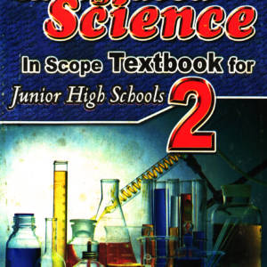 Integrated Science In scope Textbook for JHS(K.D. Twimasi)
