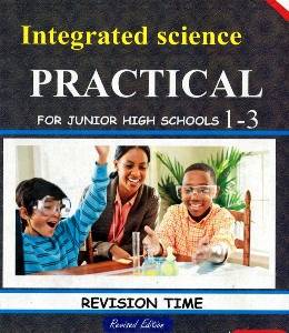 Integrated Science Practical JHS 1-3 (rUBEN'S SERIES)
