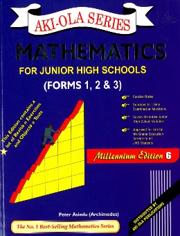 Mathematics for JHS Forms 1,2 and 3 (Aki-ola) – Continental Books and