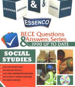 SOCIAL STUDIES BECE QUES. AND ANS. SERIES(ESSENCO)