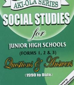 Social Studies for JHS 1,2&3 Q&A (AKI-OLA)