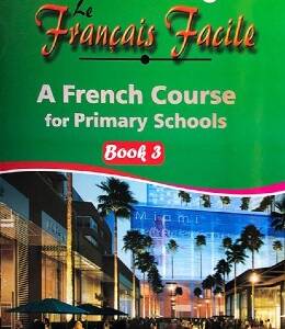 Le Francais Facile Prim. Bk 3