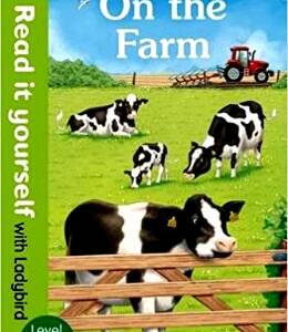 On the Farm - Level 2 (Read it yourself with Ladybird)