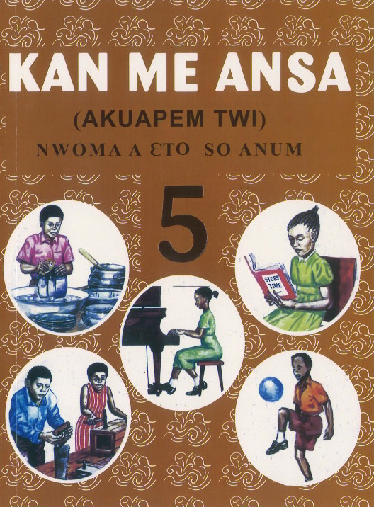 Ma Yensua Akuapem Twi (Kasa ne Amanne) Book 3