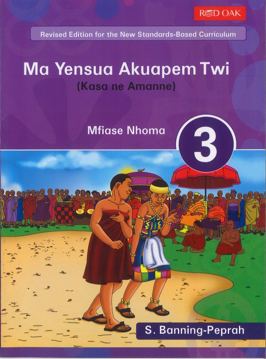 Ma Yensua Akuapem Twi (Kasa ne Amanne) Book 1