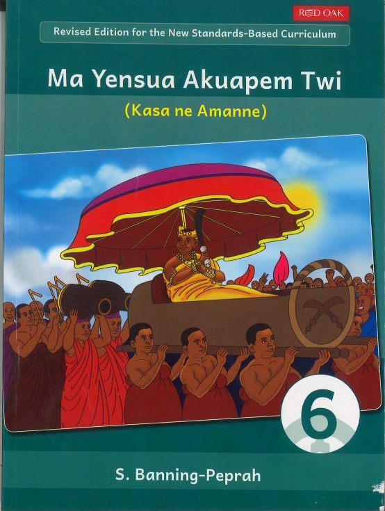 Ma Yensua Akuapem Twi (Kasa ne Amanne) Book 6