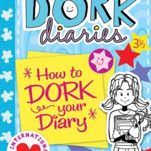 Dork Diaries - How to dork your diary